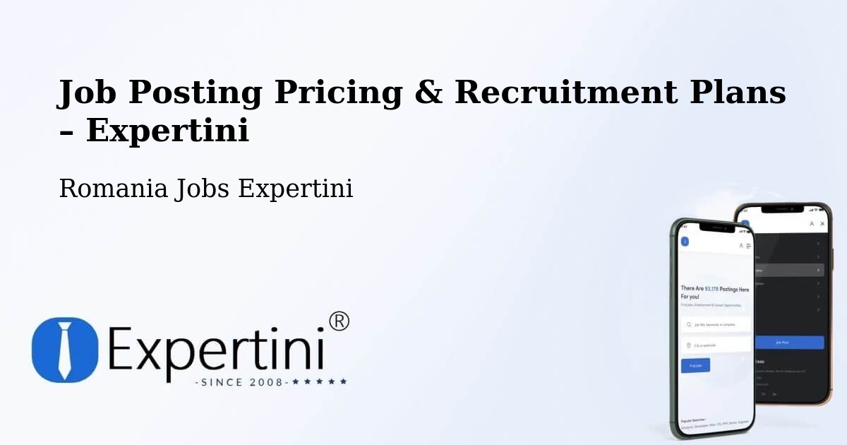 Job Posting Pricing & Recruitment Plans – Comuna Teslui - Comuna Teslui, Romania Jobs Expertini