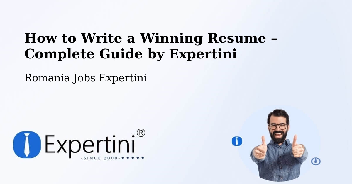Resume Writing Guide for Job Seekers – Comuna Teslui - Comuna Teslui, Romania Jobs Expertini